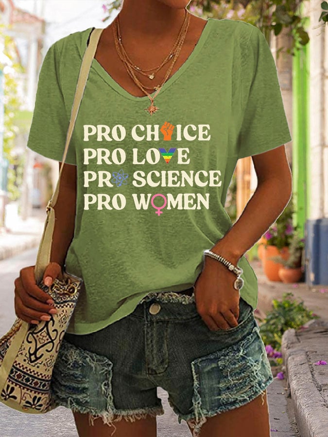 Women's Pro Choice Pro Love Pro Science Pro Women Print V Neck Casual T-Shirt