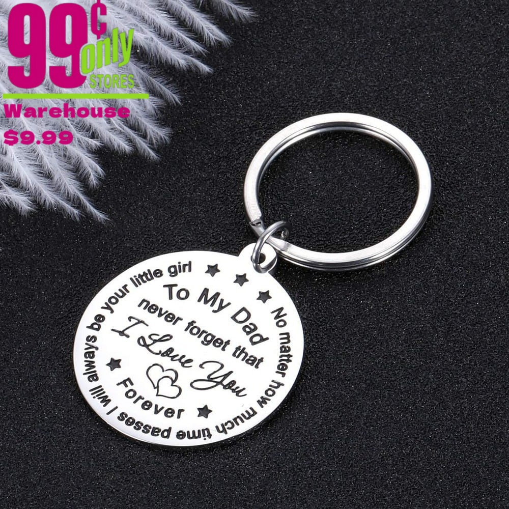 To my Mom/Dad never forget that I Love you Keychain