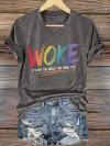 V-Neck Retro Woke It's Not The Insult You Think It Is Print T-Shirt