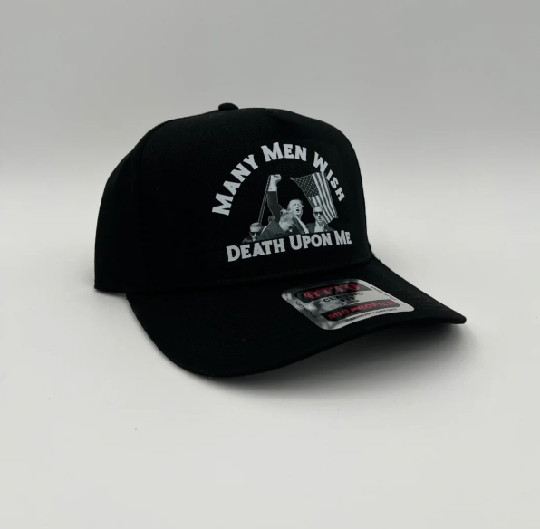 Iimited Edition ''Many Men Wish Death Upon Me'' Printed Hat