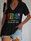 V-Neck Retro Human Beings 100% Organic Colors May Vary Human Rights Equality Pride Print T-Shirt