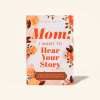 🔥LAST DAY 70% OFF - 💟''Mom, I Want to Hear Your Story'' Heirloom Edition