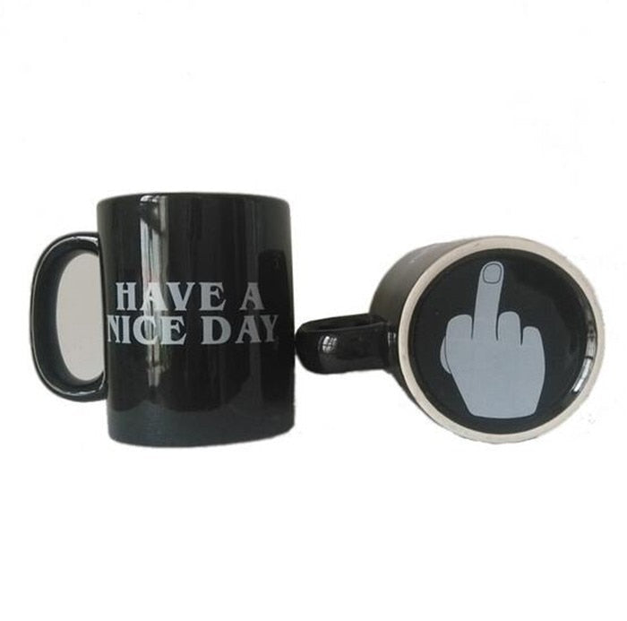 🔥Have a Nice Day Middle Finger Funny Cup