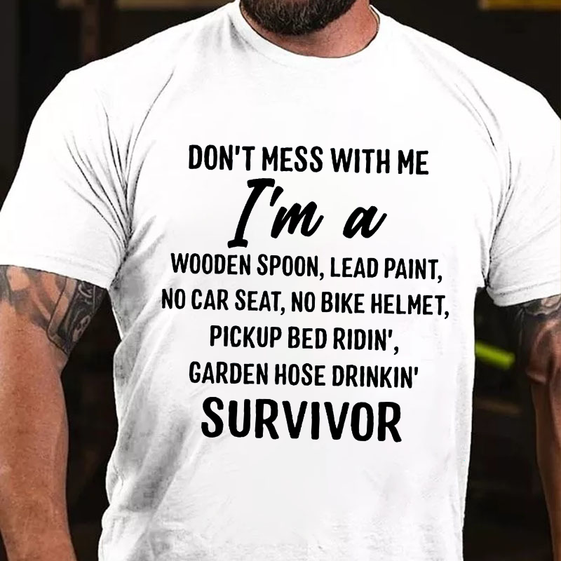 Don't Mess With Me Print Men's Casual T-shirt