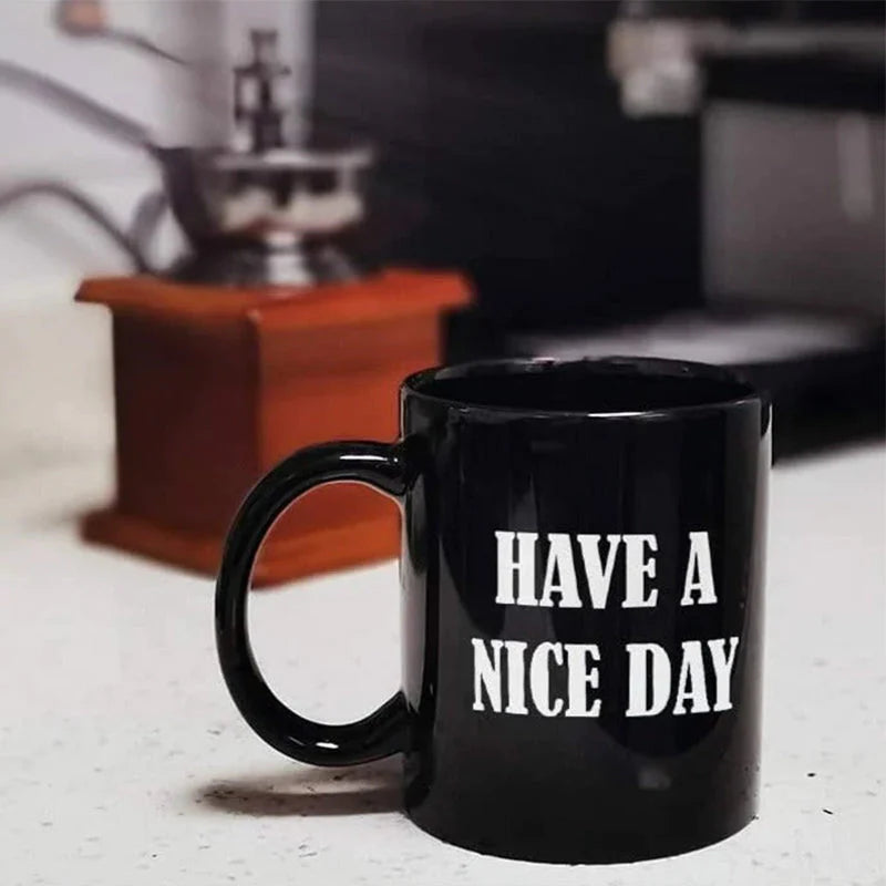 🔥Have a Nice Day Funny Middle Finger Mug