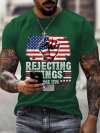 Men's Independence Day FDT REJECTING KINGS SINCE 1776 Printed T-Shirt
