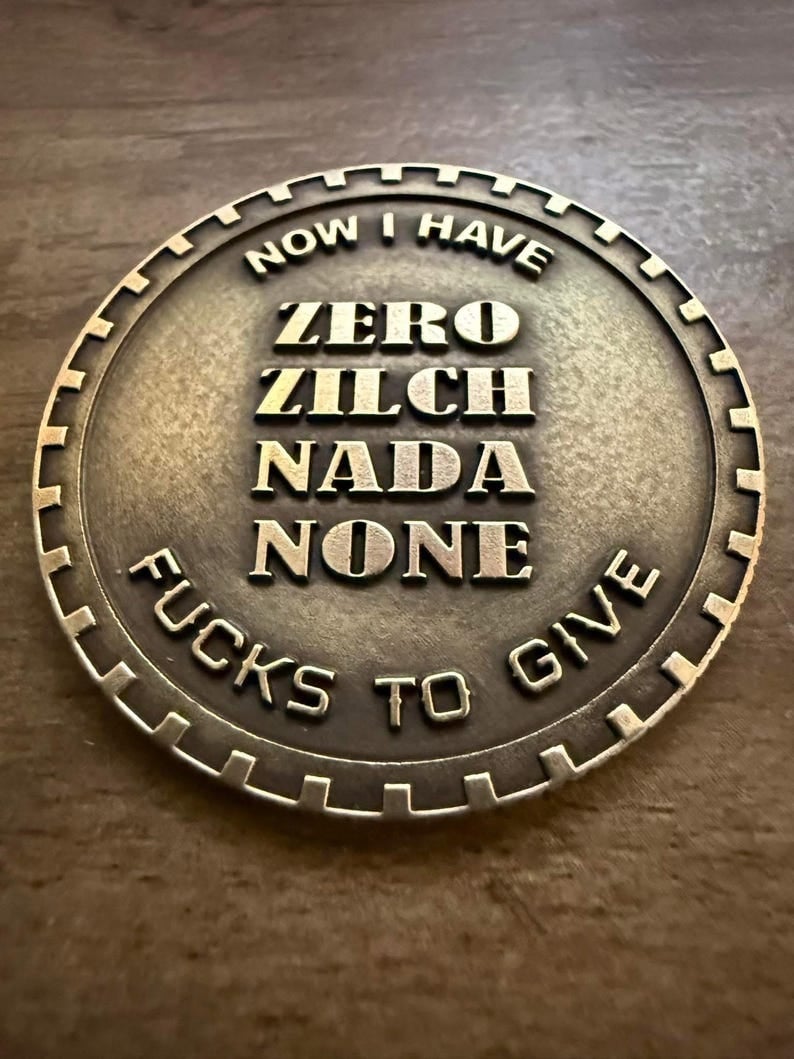 Last Fuck to Give EDC challenge coin.