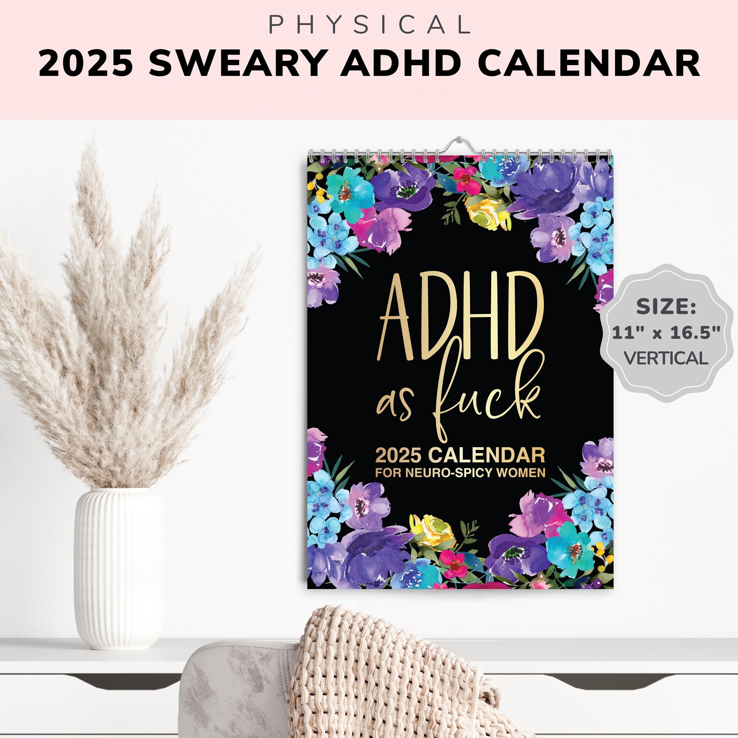 2025 Calendar For Neuro-Spicy Women | Funny Adult Calendar