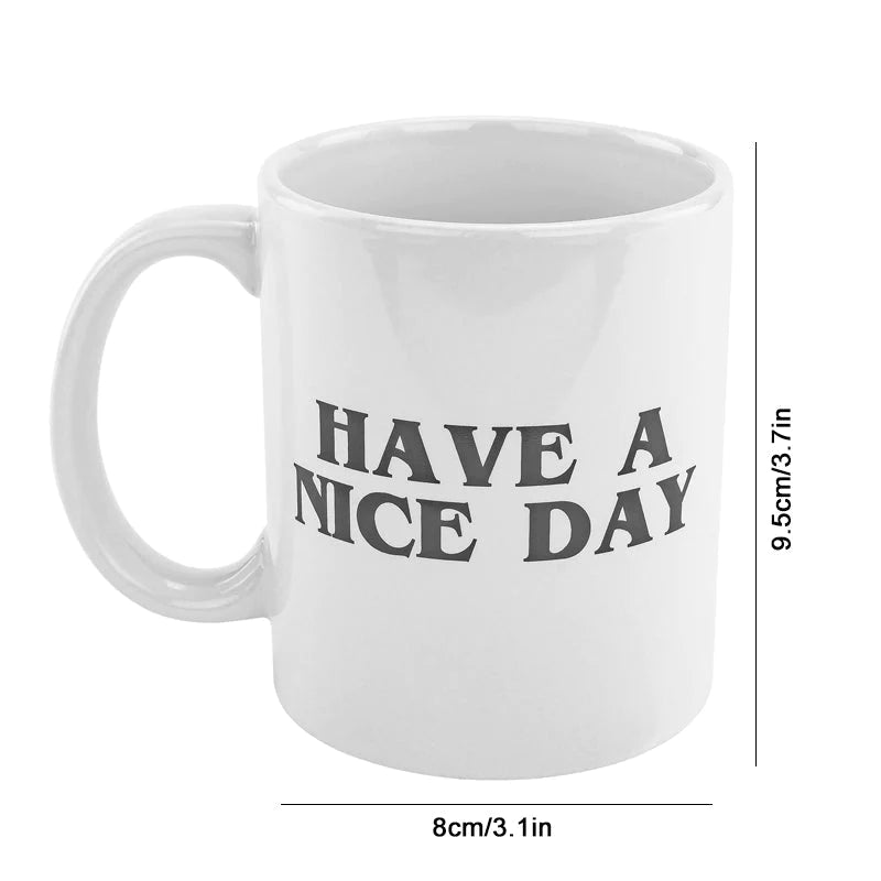 🔥Have a Nice Day Funny Middle Finger Mug