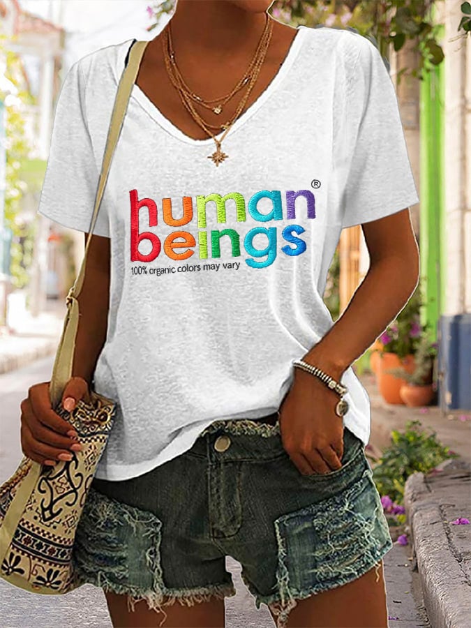 V-Neck Retro Human Beings 100% Organic Colors May Vary Human Rights Equality Pride Print T-Shirt