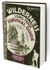 Wilderness Long-Term Survival Guide