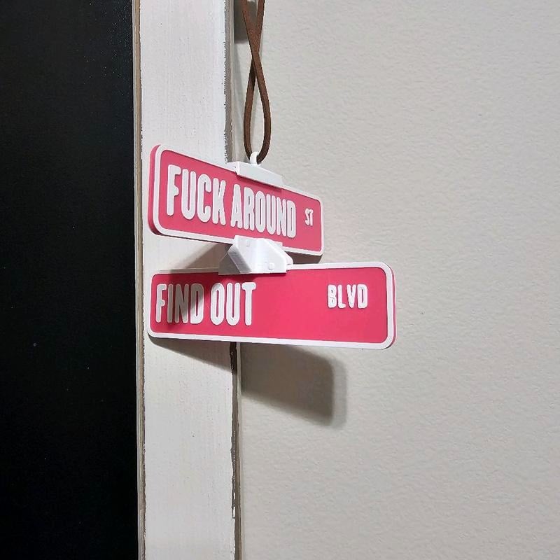 🔥Last Day 49% OFF-F*ck Around and Find Out Street Sign Hanger