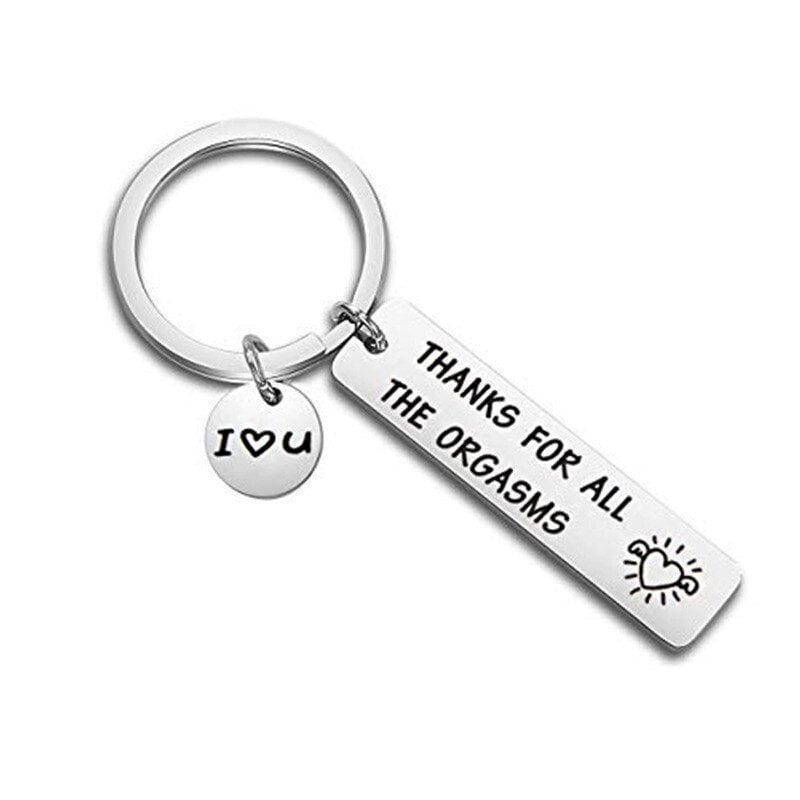 For Love - Thanks For All The Orgasms Keychain (BUY 2 SAVE 10%)