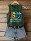 Retro Human Beings 100% Organic Colors May Vary Human Rights Equality Pride Print Tops Tank
