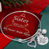 Last Day Promotion 50% OFF🎁A Sister Is God's Way Of Making Sure We Never Walk Alone Bangle
