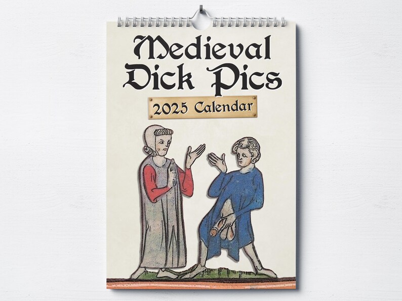 😂Medieval Dick Pics 2025 Calendar- BUY 2 GET FREE SHIPPING