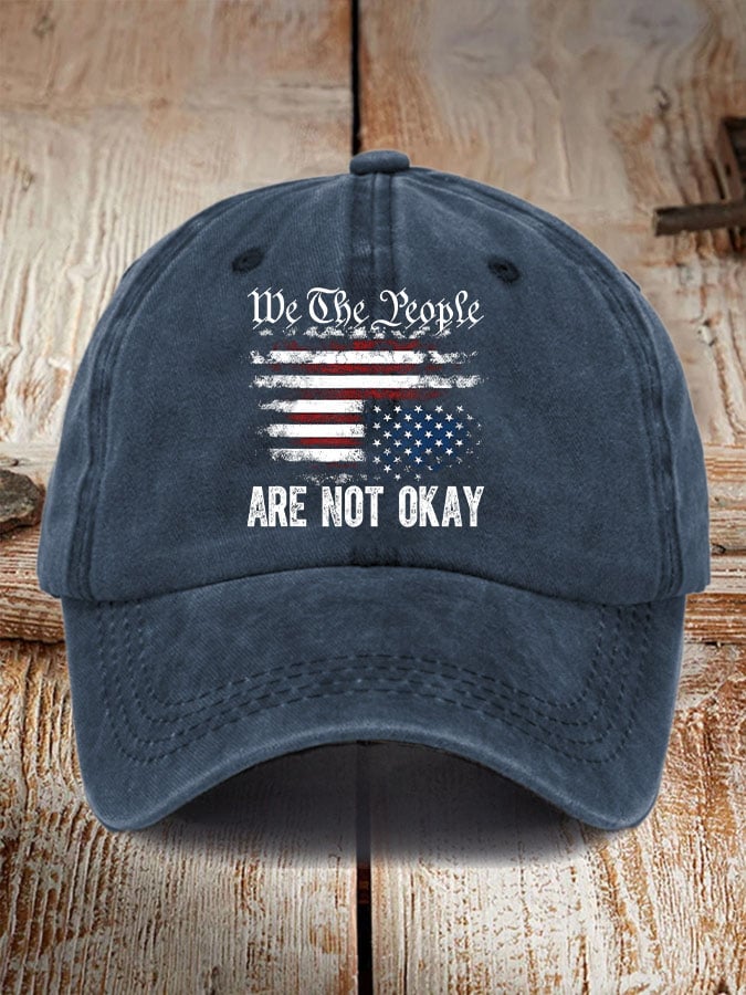 Retro We The People Are Not Okay Baseball Cap