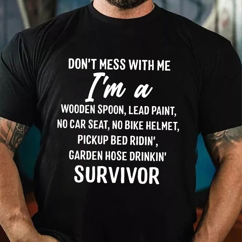 Don't Mess With Me Print Men's Casual T-shirt