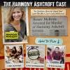 Harmony Ashcroft Case | Unsolved Case Files - Cold Case Murder Mystery Game - Can You Solve The Crime? Who Killed Harmony?