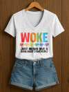 V-Neck Retro Women Woke Just Means Give A Damn About Other People Print T-Shirt