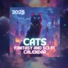 ✨2025 Cat Fantasy and Sci-Fi Wall Calendar 📅