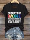V-Neck Retro Proud To Be Woke It Sure Beats Being Willfully Ignorant And Racist Print T-Shirt