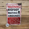 BIGFOOT MATING GROUNDS Sign