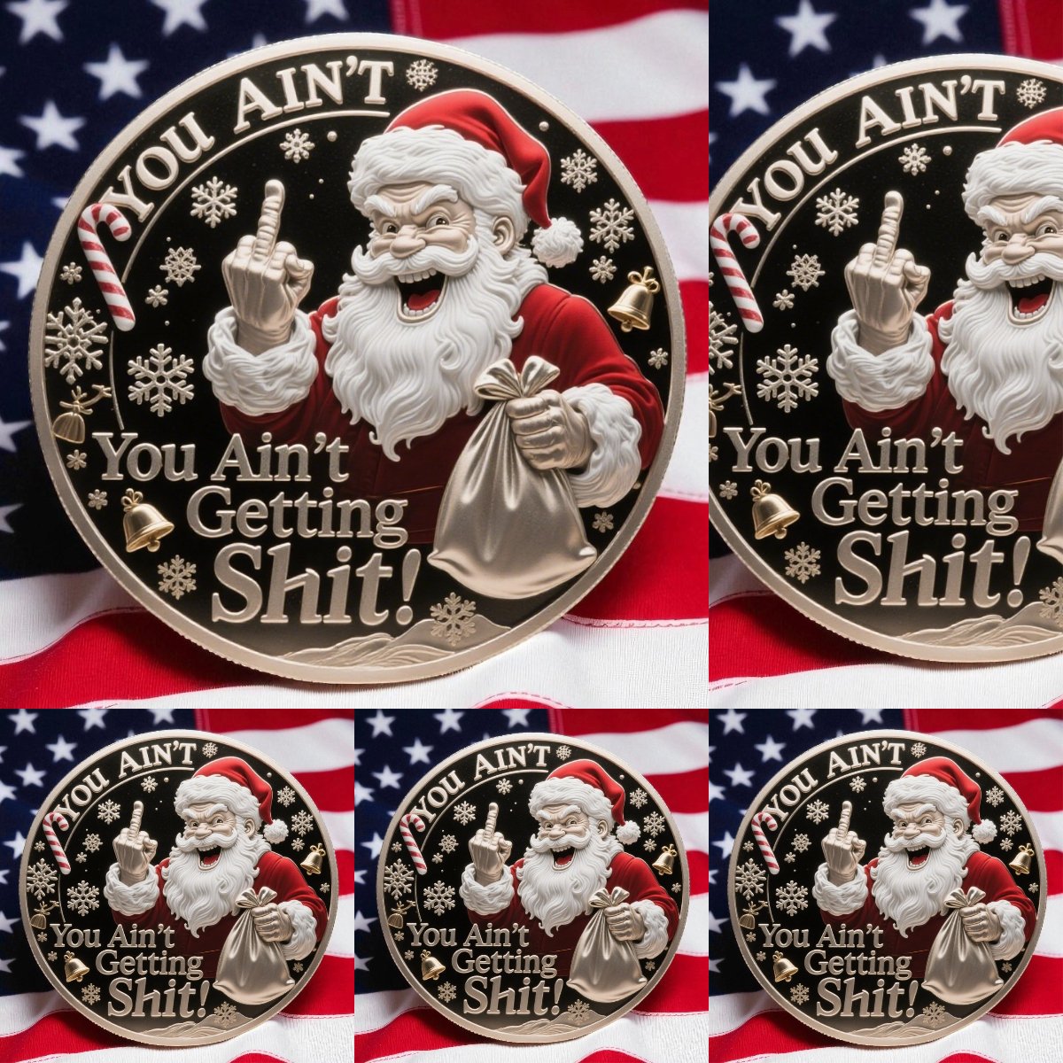 🎅You Ain't Getting Shit Coin – Funny Christmas Gift