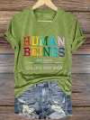 V-Neck Retro Human Beings 100% Organic Colors May Vary Human Rights Equality Pride Print T-Shirt
