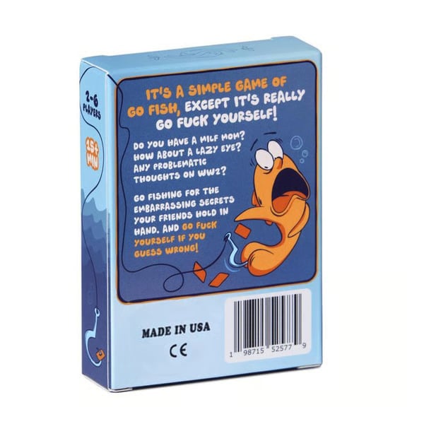 Go F**k Yourself- The Go Fish Game of Life's Little Humiliations