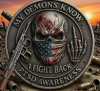 PTSD Awareness & Strength--My Demons Know Challenge Coin