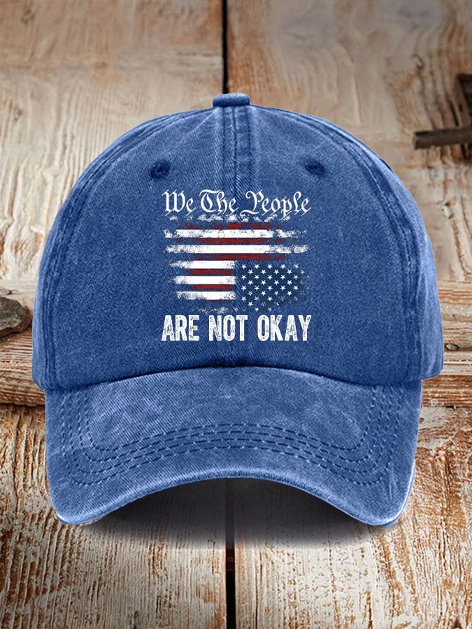 Retro We The People Are Not Okay Baseball Cap