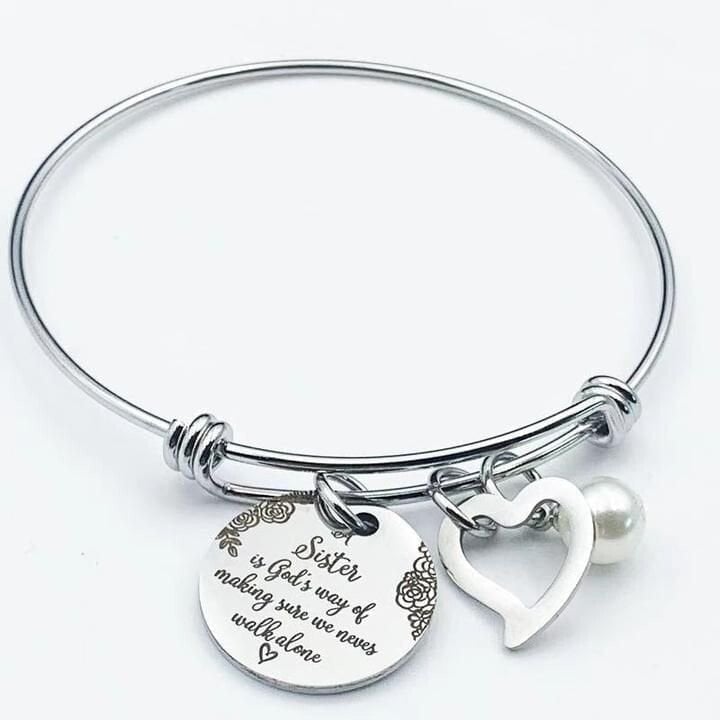 Last Day Promotion 50% OFF🎁A Sister Is God's Way Of Making Sure We Never Walk Alone Bangle