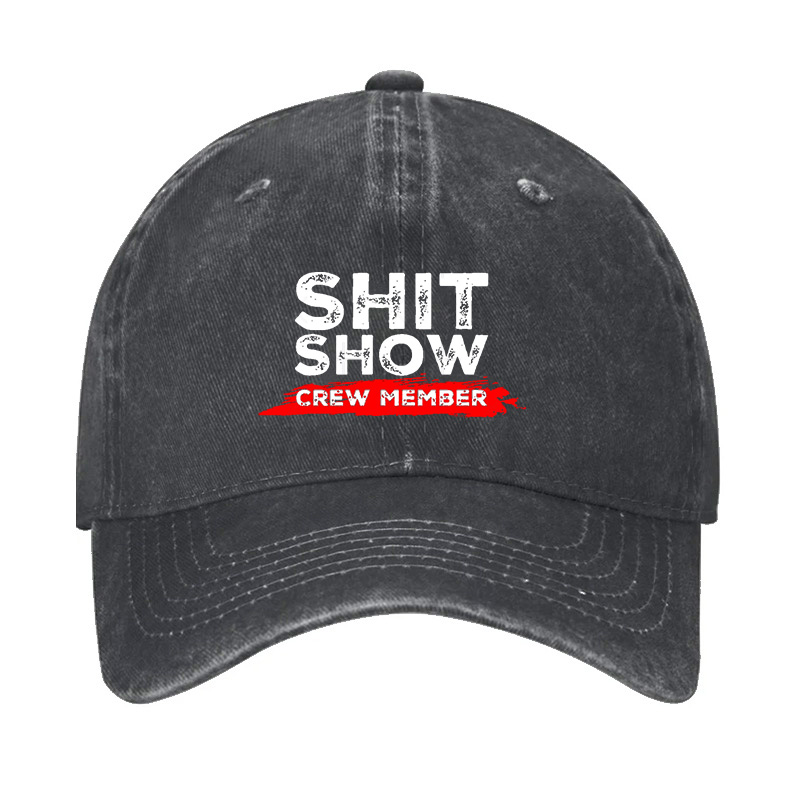 Shit Show Crew Member Hat