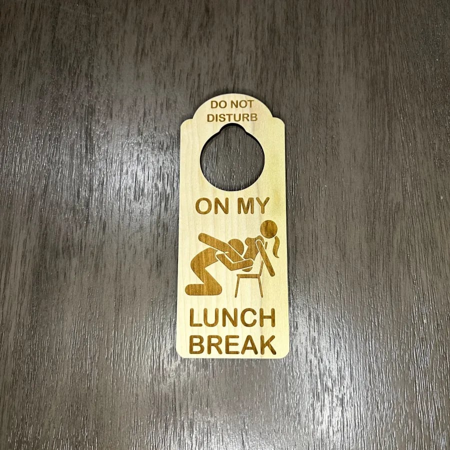 😈Joke Do Not Disturb On My Lunch Break Door Hanger