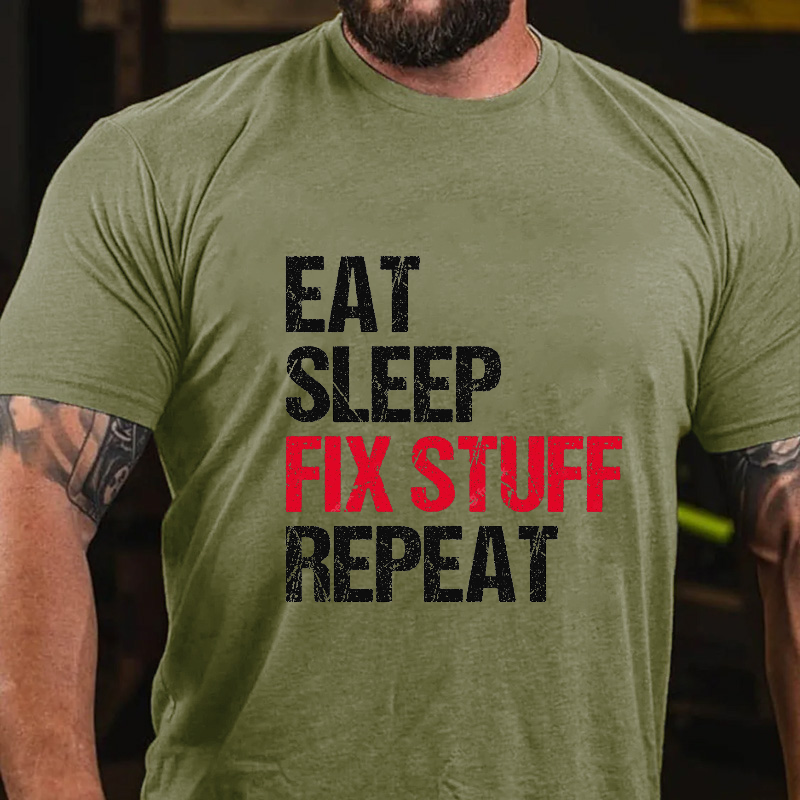 Eat Sleep Fix Stuff Repeat T-shirt