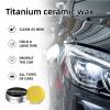 🔥Father's Day Sale 50% OFF - Titanium Ceramic Wax Cream