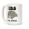 🔥Last Day Promotion 70% OFF🔥IBS I Be Shittin' Coffee Mug⚡️Buy 2 Free Shipping