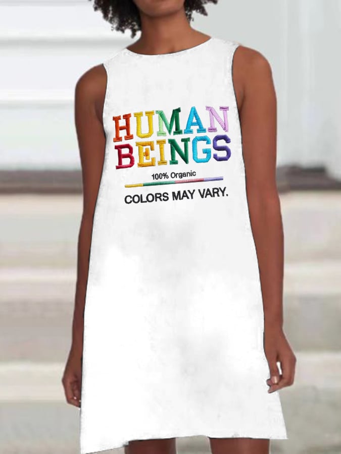 Retro Human Beings 100% Organic Colors May Vary Human Rights Equality Pride Print Sleeveless Dress