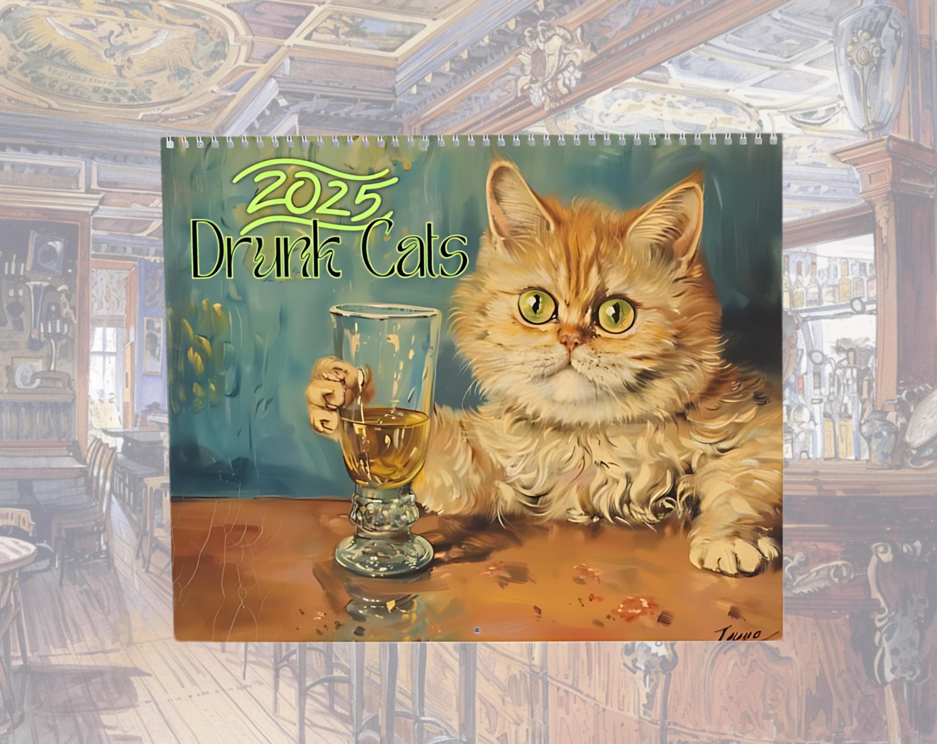 🐱2025 Drunk Cats Calendar🥂