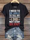 Retro I Need To Be Able To Tell My Grandchildren I Did Not Stay Silent Print T-Shirt