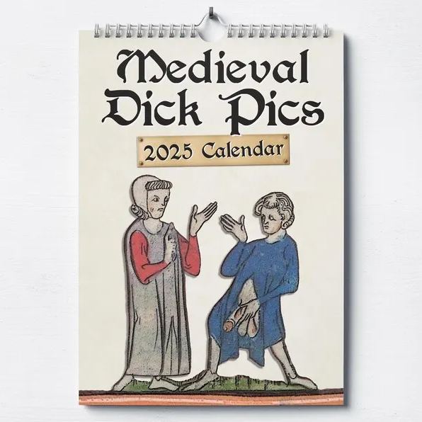 📅Medieval Dick Pics 2025 Calendar