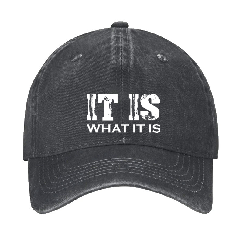 IT IS What It Is Print Hat