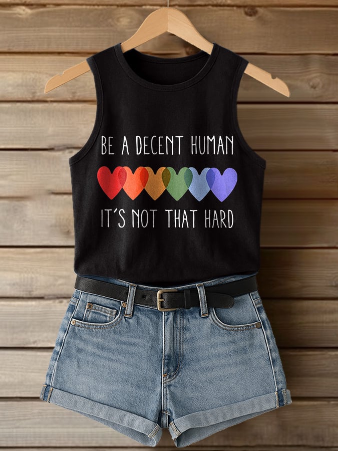 Retro Be A Decent Human It's Not That Hard Print Tank Top