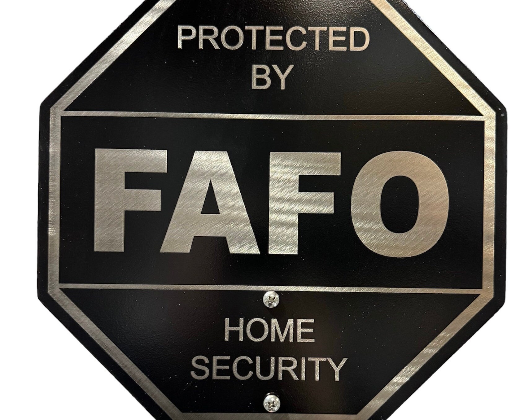 FAFO Home Security Sign Yard Sign