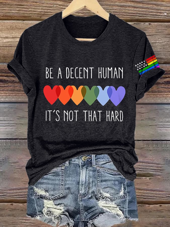 Retro Be A Decent Human It's Not That Hard Print T-Shirt