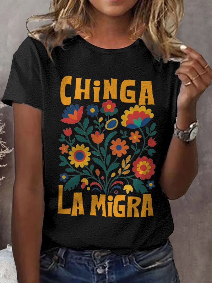 Women's casual Chinga La Migra T-shirt