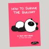 🔥Last Day 50% OFF📖💕‘How To Survive The Bullsh!t’ Book(📚HARDCOVER )