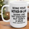 💗Being Your Mother-In-Law Christmas Gift🎅2024 11oz Unique Coffee Cup Mug