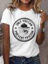 Women's casual Only You Can Prevent Fascism T-shirt